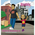 Daddy Come Here and See!