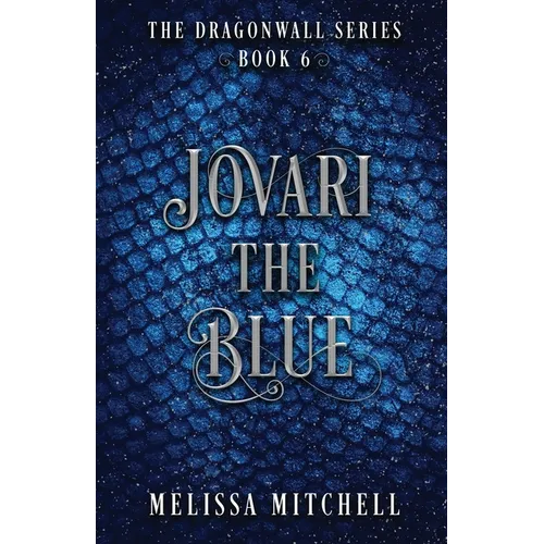 Jovari the Blue: A Slow Burn Fantasy Series