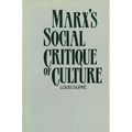 Marx's Social Critique of Culture