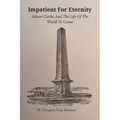 Impatient for Eternity: Adam Clarke and The Life of the World to Come