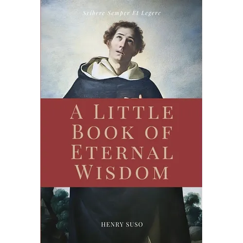 A Little Book of Eternal Wisdom: Easy to Read Layout