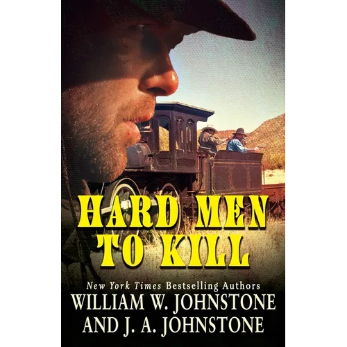 Hard Men to Kill