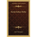 Karuk Indian Myths