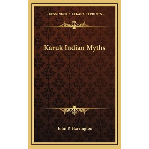 Karuk Indian Myths