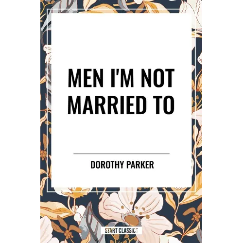 Men I'm Not Married to