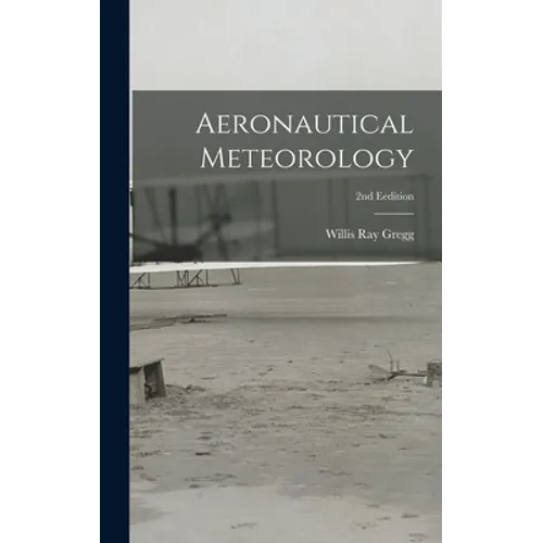 Aeronautical Meteorology; 2nd Eedition