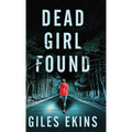 Dead Girl Found