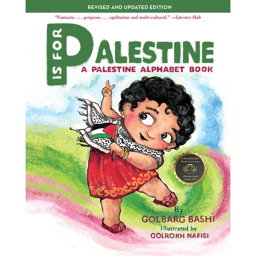 P Is for Palestine: A Palestine Alphabet Book
