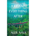 July and Everything After