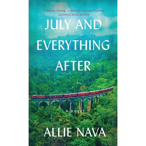July and Everything After