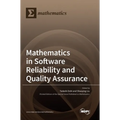 Mathematics in Software Reliability and Quality Assurance