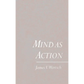 Mind as Action