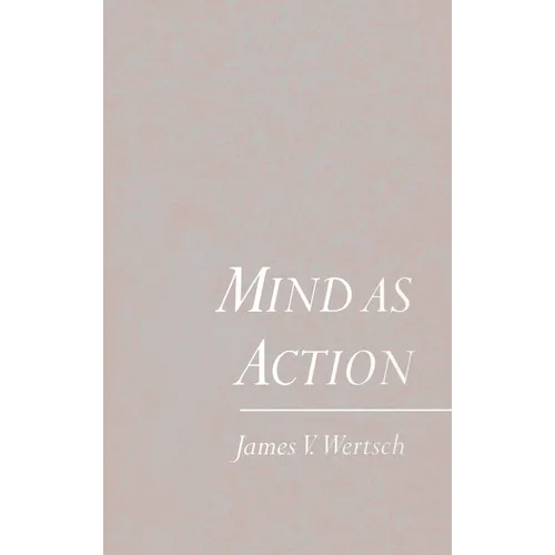 Mind as Action