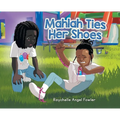 Mahlah Ties Her Shoes