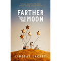 Farther Than the Moon