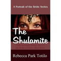 A Portrait of the Bride: The Shulamite
