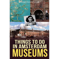 Things to do in Amsterdam: Museums