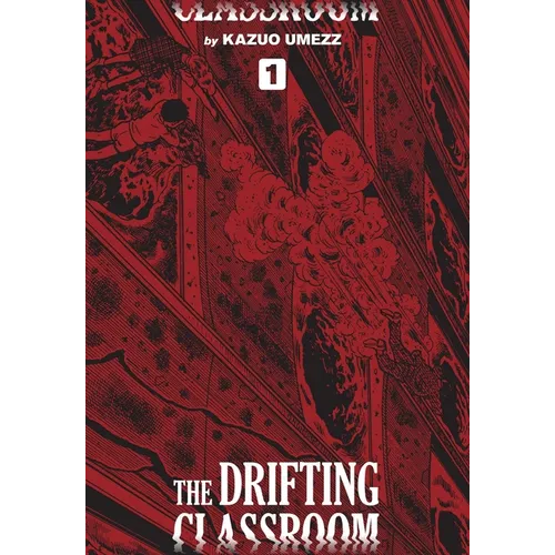 The Drifting Classroom: Perfect Edition, Vol. 1