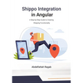 Shippo Integration in Angular: A Step-by-Step Guide to Creating Shipping Functionality