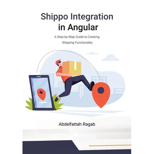 Shippo Integration in Angular: A Step-by-Step Guide to Creating Shipping Functionality
