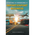 Starting and Managing an Import/Export Business