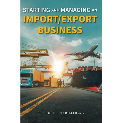 Starting and Managing an Import/Export Business