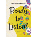 Ready to Listen?: A spiritual self-help memoir