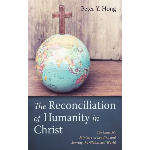 The Reconciliation of Humanity in Christ
