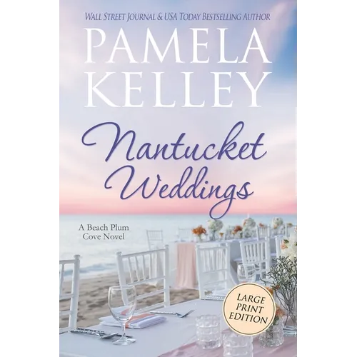 Nantucket Weddings: Large Print Edition