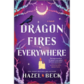 Dragon Fires Everywhere