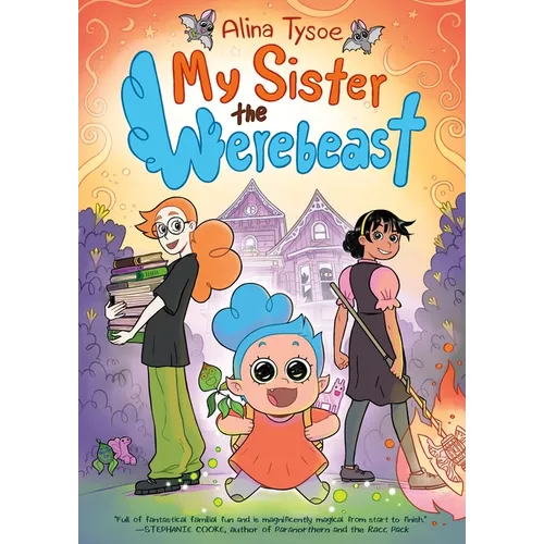 My Sister the Werebeast: A Graphic Novel