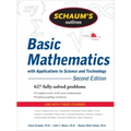 Schaum's Outline of Basic Mathematics with Applications to Science and Technology