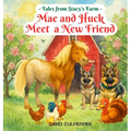 Mae and Huck Meet a New Friend