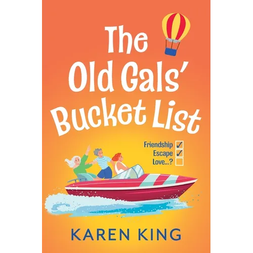 The Old Gals' Bucket List