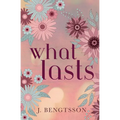 What Lasts