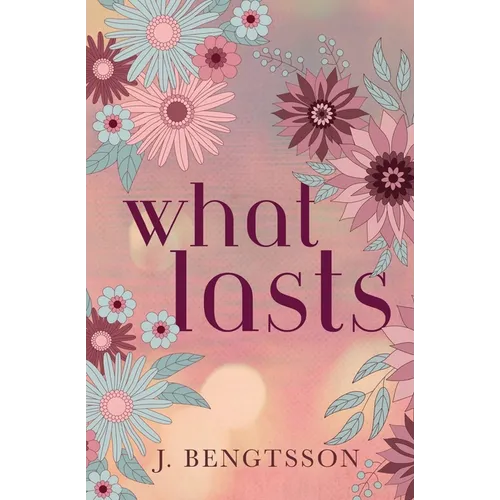 What Lasts