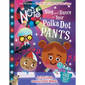 The Nuts: Sing and Dance in Your Polka-Dot Pants