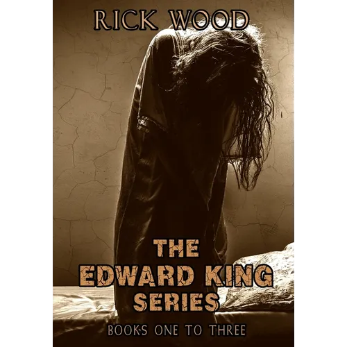 The Edward King Series Books 1-3
