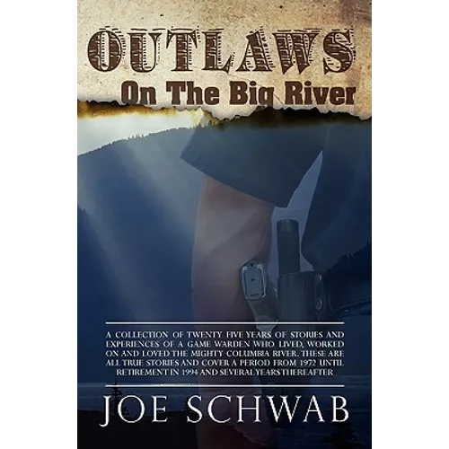 Outlaws on the Big River