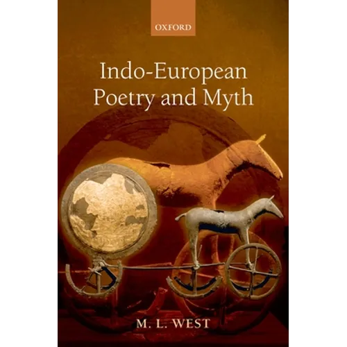 Indo-European Poetry and Myth