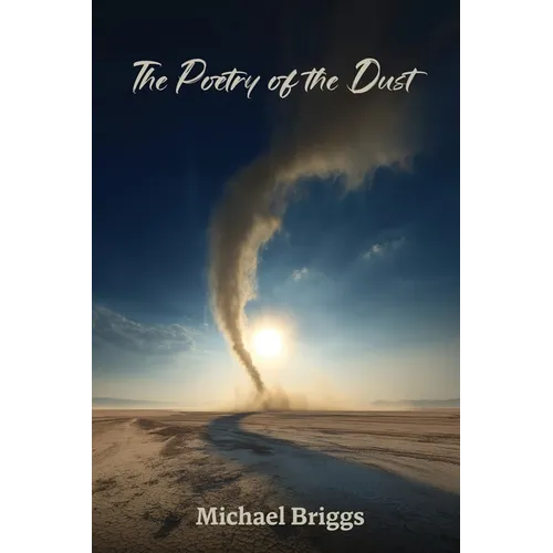 The Poetry of the Dust
