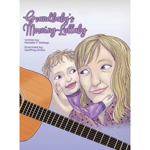 Grandbaby's Morning Lullaby