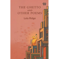 The Ghetto And Other Poems