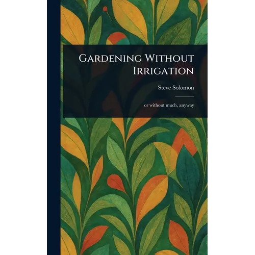 Gardening Without Irrigation