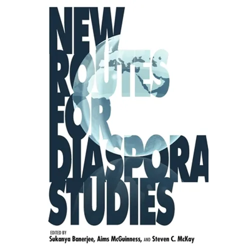 New Routes for Diaspora Studies