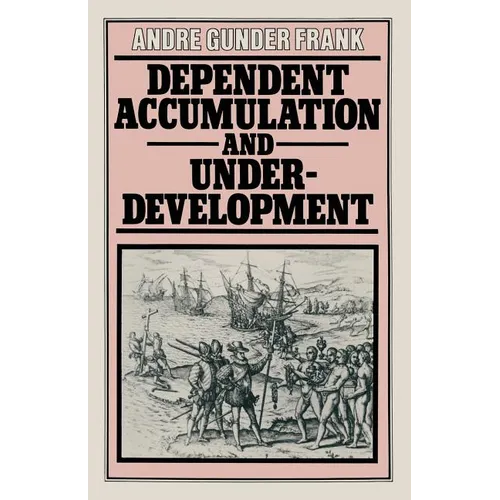 Dependent Accumulation and Underdevelopment