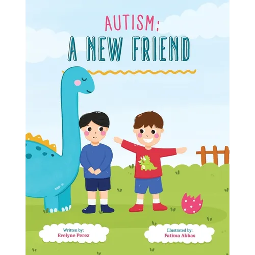 Autism: A New Friend