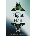 Flight Plan: Poems
