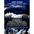 Donny's Unauthorized Technical Guide to Harley Davidson 1936 to Present: Volume II: Performancing the Twin Cam