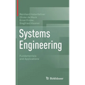 Systems Engineering: Fundamentals and Applications